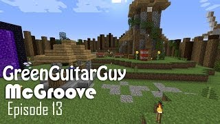 Breaking Bedrock & Prank Wars - McGroove Episode 13 - GreenGuitarGuy Games Minecraft