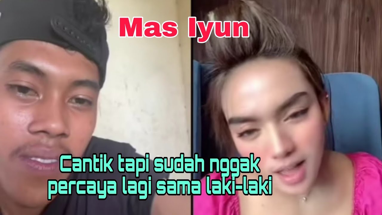 Cewek ini bisa bisanya nggak percaya lagi sama laki laki di depan Mas iyun