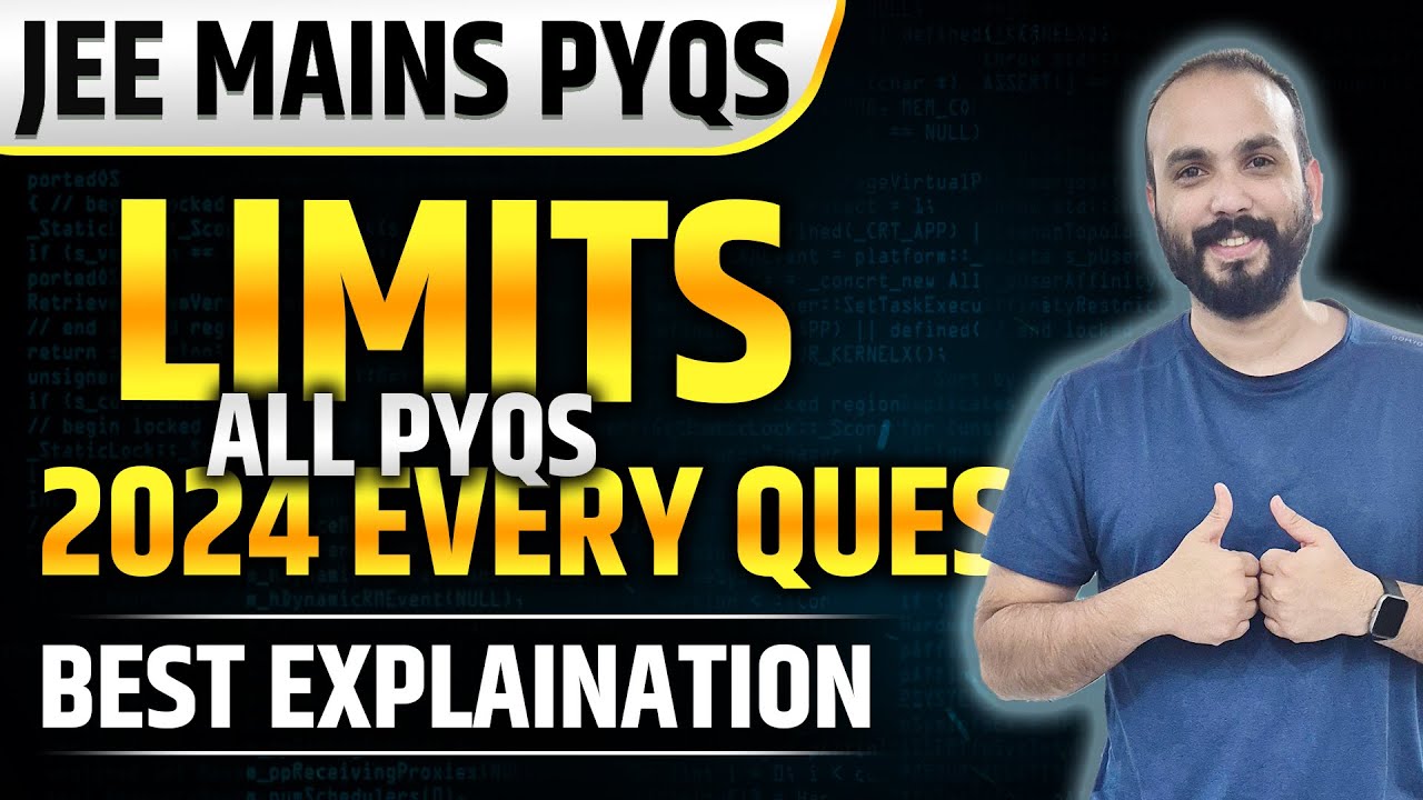 LIMITS JEE MAINS 2024 ALL PYQS ( BOTH SHIFTS) | TOPICWISE - YouTube