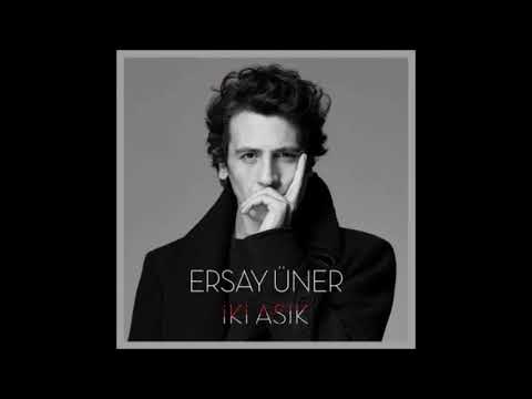 Ersay Üner - İki Aşık (Melodi)