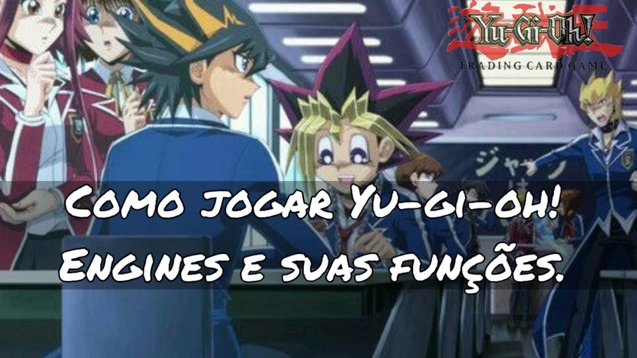 COMO JOGAR YU-GI-OH! / Engines e suas funções. - YouTube