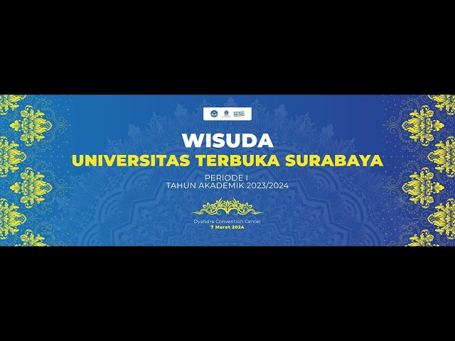 Wisuda Universitas Terbuka Surabaya - 7 Maret 2024 class=