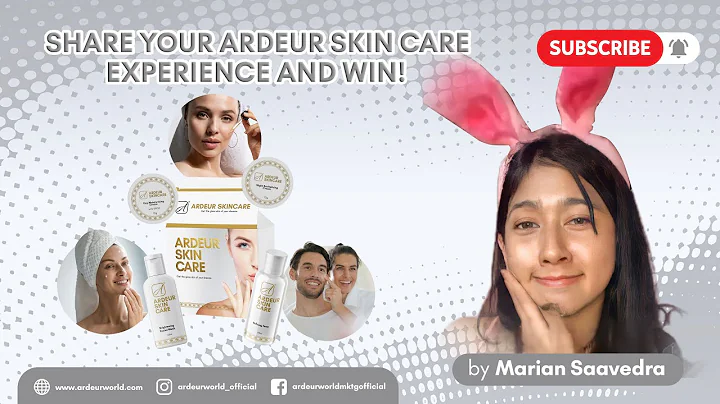 Ardeur Skincare Experience Entry by Marian Saavedra