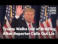 Trump Walks Out of Briefing After Reporter Calls Out Lie | NowThis