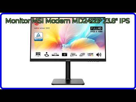 RECENSIONE: Monitor MSI Modern MD2412P 23.8" IPS. DETTAGLI ESSENZIALI