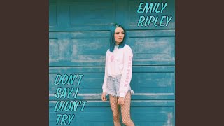 Video thumbnail of "Emily Ripley - Don't Say I Didn't Try"