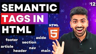 HTML Course Beginner to Advance | Semantic Tags in HTML | Complete Web Development Course Lecture 12