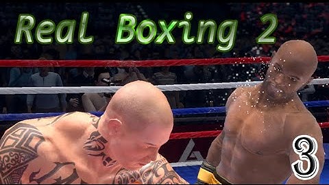 Real Boxing 2 Gameplay Walkthrough Part-3 (iOS, Android) | MCK Sharing