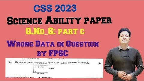 General Science CSS 2023 Paper Mistakes by FPSC | Wrong Data in General science Ability 2023 Paper
