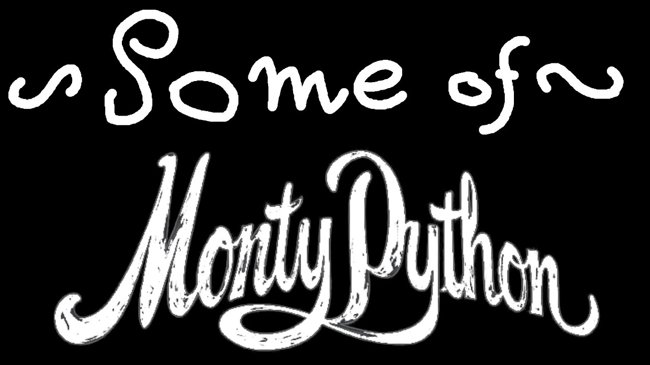 Some of Monty Python - YouTube