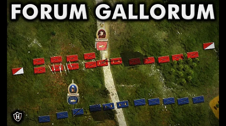 Battle of Forum Gallorum, 43 BC  The Rise of Caesa...