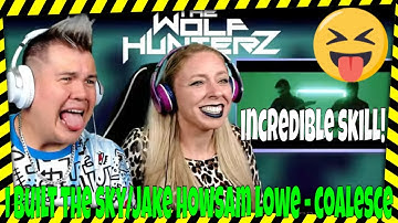 I Built The Sky & Jake Howsam Lowe - Coalesce | THE WOLF HUNTERZ Jon and Dolly Reaction