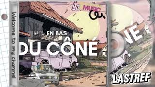 Lastrèf - En Bas Du Coné Official Audio