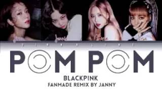 BLACKPINK    %ED%8C%9C%ED%8C%9C  POM POM    Color Lyrics Eng Rom Han   BY JANNY 144p