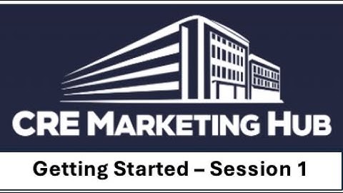AI Made Real(Nex) Getting Started with CRE Marketing Hub