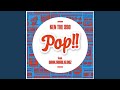 Pop!! (Instrumental)