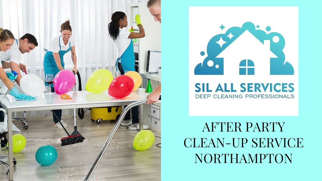 After party cleaning Northampton - Sil All Services