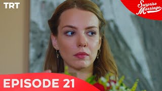 Surprise Marriage - Episode 21