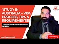 Dreaming of studying in Australia? Visa Process, Tips &amp; Requirements!