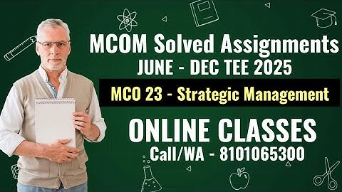 MCO 23 - SOLVED ASSIGNMENTS FOR JUNE-DEC TEE 2025