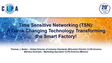 Time Sensitive Networking (TSN): A Game Changing Technology Transforming the Smart Factory!