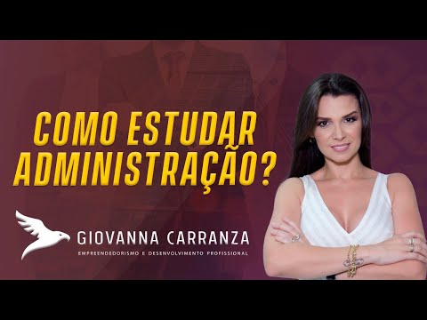Como estudar administração?