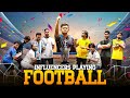 Influencers playing football  neyon  on