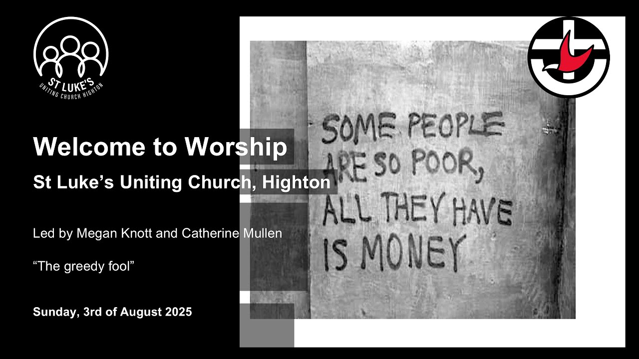 St. Lukes Uniting Church Service - 2025/08/03