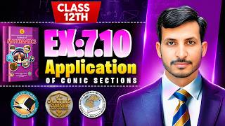 Exercise 7.10 Class 12 Maths || Application of Conic Sections || Calculus Corner || by Sir Mehtab