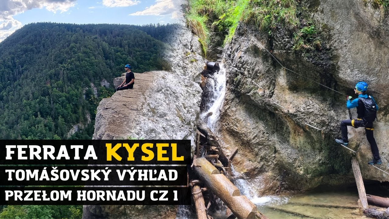 Ferrata Kysel w Słowackim Raju | Przełom Hornadu | Tomasovsky Vyhlad