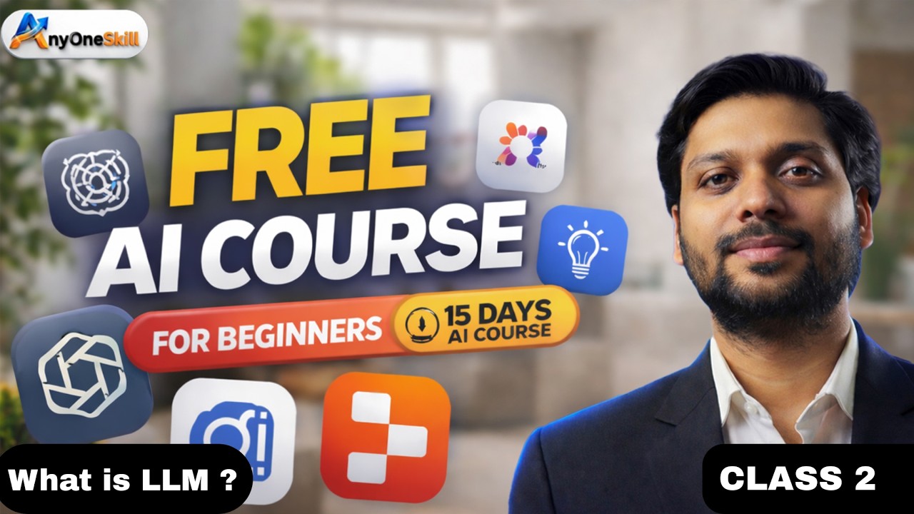 Free AI COURSE for Beginners – Class 2-What is LLM ? #course #ai - YouTube