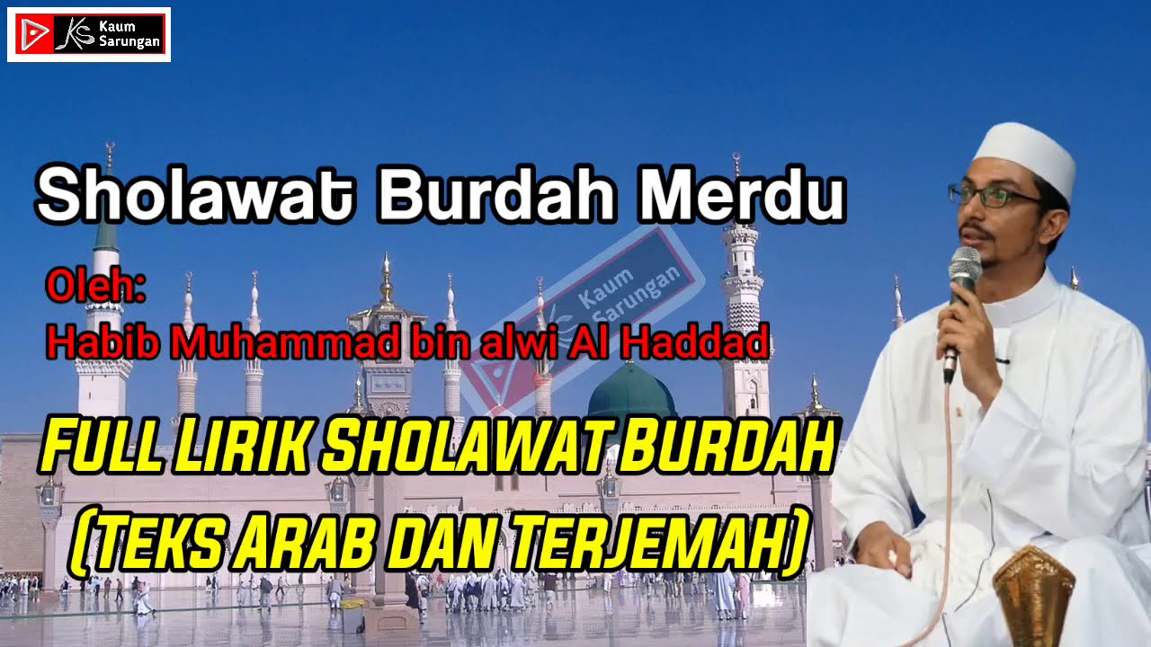 full teks Sholawat Burdah Merdu Al Habib Muhammad Bin Alwi Al Hadad