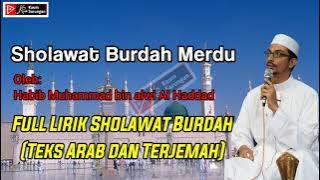 full teks Sholawat Burdah Merdu Al Habib Muhammad Bin Alwi Al Hadad