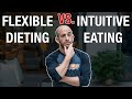 Intuitive Eating vs. Flexible Dieting | Diet Culture vs. You