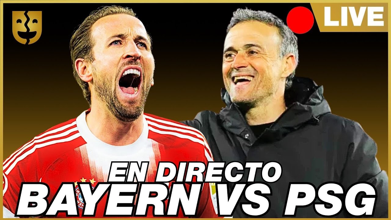🔴 BAYERN MUNICH VS PSG EN VIVO Y EN DIRECTO ONLINE | SEMIFINAL UEFA ...