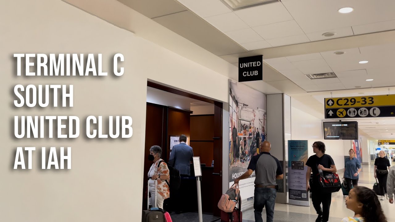 Lounge Review of Houston IAH United Airlines CSouth Terminal Club YouTube