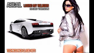 Abigail - losing My Religion (Radio Version)