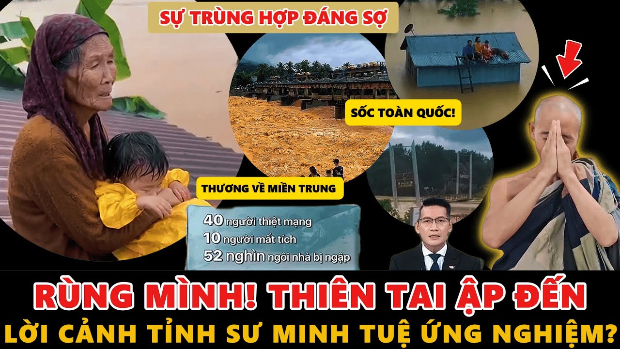Rùng Mình! Thiên Tai Ập Đến – Lời Cảnh Tỉnh Của Thầy Minh Tuệ Đã Ứng Nghiệm?
