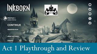 Inkborn: Review and Playthrough of Act 1