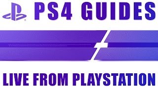 PS4 Guides - How to watch gameplay streams with Live From PlayStation on PlayStation 4