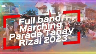 Full Video Marching Band parade| Tanay, Rizal Town Fiesta 2023 #majorette#marchingband#parade