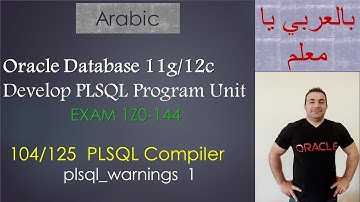 104/125 Oracle PLSQL: PLSQL Compiler / plsql_warnings 1