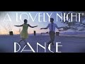 La La Land - "Lovely Night Dance" By Carson Dean with Kausha Campbell