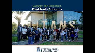 CSUF President's Scholars Open House