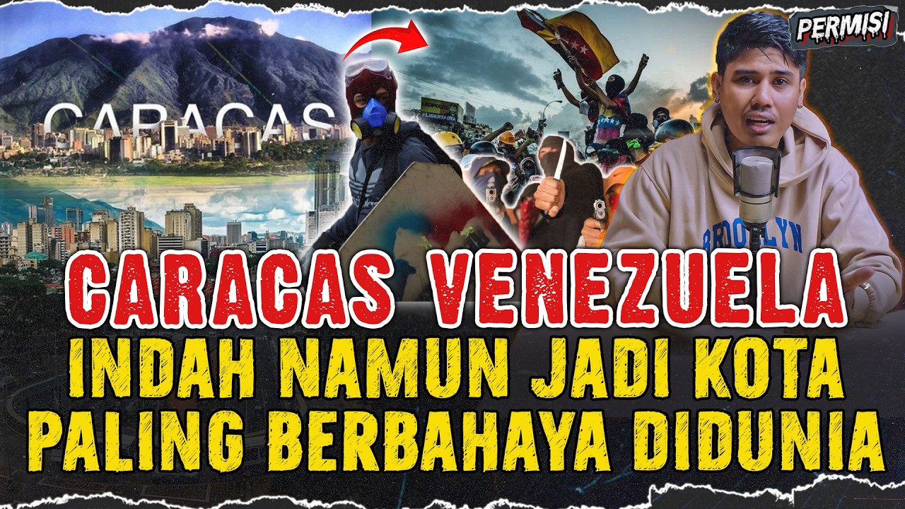 CARACAS VENEZUELA ! KOTA INDAH NAMUN PALING BERBAHAYA DI DUNIA SETIAP HARI  ADA PEMB*NUHAN