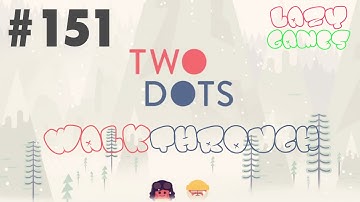 Two Dots: Level 151 - 3 Stars *** - Walkthrough | No PowerUps | TwoDots Lösung 3 Sterne ***