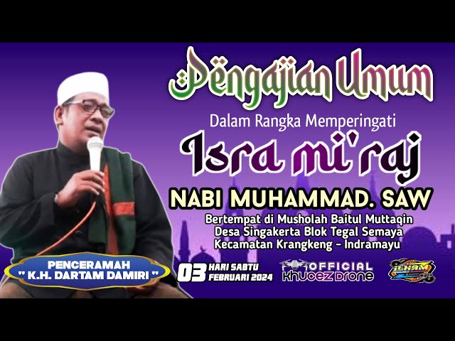 LIVE MEMPERINGATI ISRO MI'ROJ NABI MUHAMMAD SAW - MUSHOLLAH BAITUL MUTTAQIIN || DS. SINGAKERTA class=