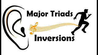 Beginning Ear Training: Major Triads Harmonically in Inversion
