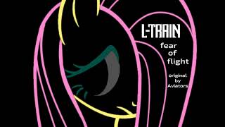 L-Train - Fear Of Flight (Aviators cover)
