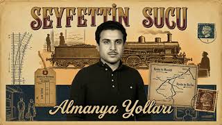 Seyfettin Sucu - Kaşların Yaydır Yarim (009: Almanya Yolları Albümü)